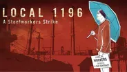 Local 1196: A Steelworkers Strike