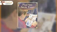 2-355: Reading Paul Saw Artic Foxes