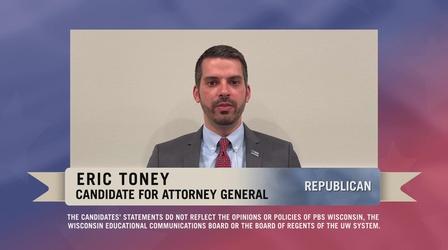 Video thumbnail: PBS Wisconsin Public Affairs 2022 Candidate Statement: Eric Toney