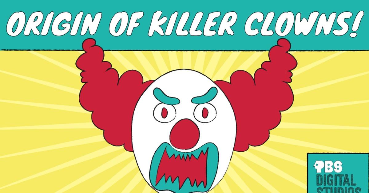 Origin Of Everything The True Origin Of Killer Clowns Season 1