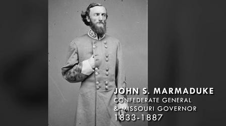 Video thumbnail: OzarksWatch Video Magazine The Civil War Raid of General John S. Marmaduke
