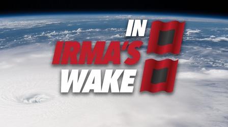 Video thumbnail: WGCU Local Productions In Irma's Wake