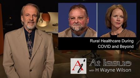 Video thumbnail: At Issue S33 E32: Rural Healthcare During COVID and Beyond