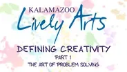 Defining Creativity: Part 1 - The Art of Problem Solving