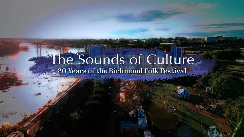 Sounds of Culture: 20 Years of the Richmond Folk Festival