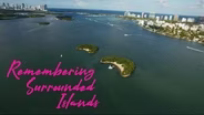 Remembering Surrounded Islands | Art Loft 702