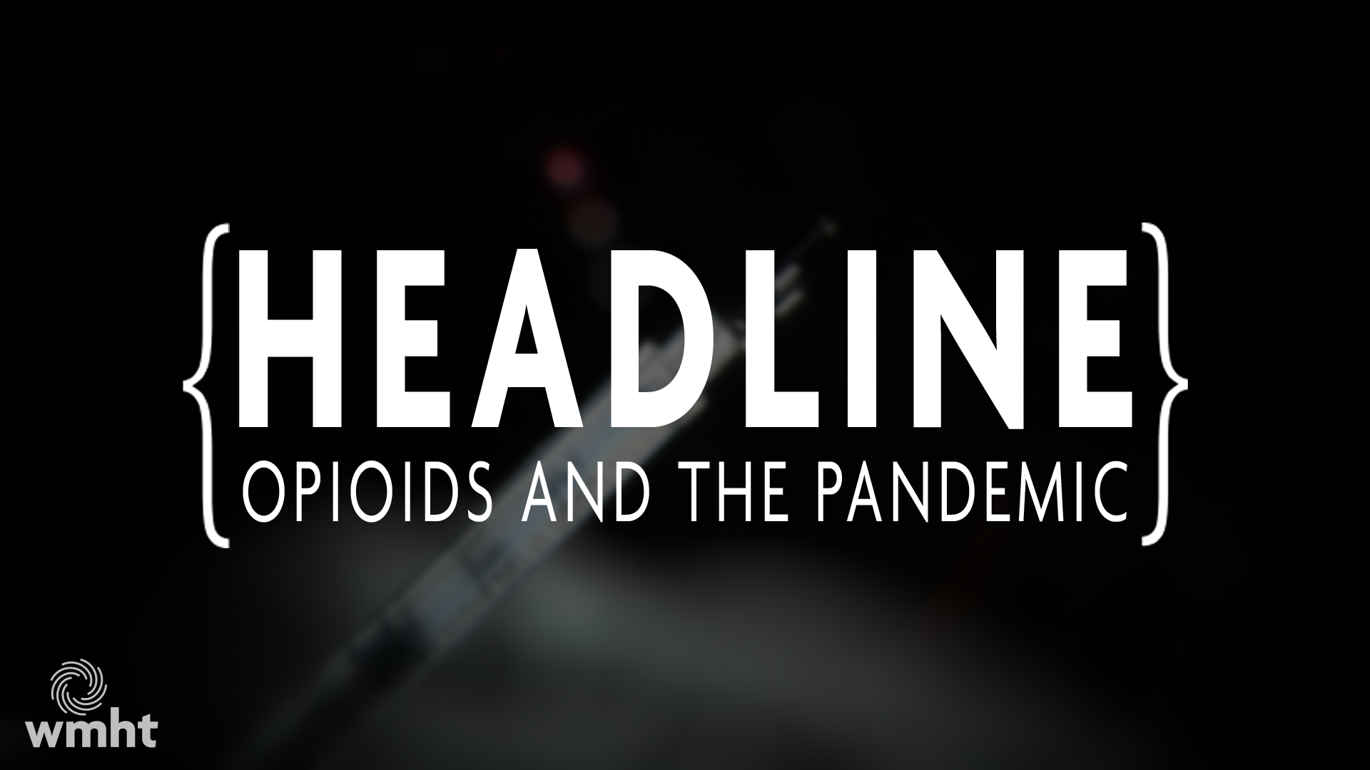 Opioids and the Pandemic