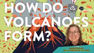 How Do Volcanoes From? With Dr. Cooper