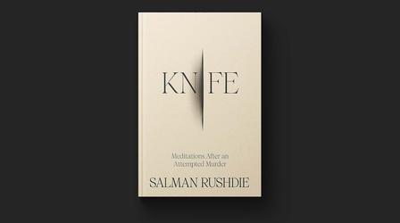 Video thumbnail: PBS NewsHour Salman Rushdie reflects on attack in new memoir 'Knife'