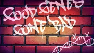 The Gene Explained | Good Genes Gone Bad