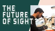 How Gene Therapy Could Change Vision Loss