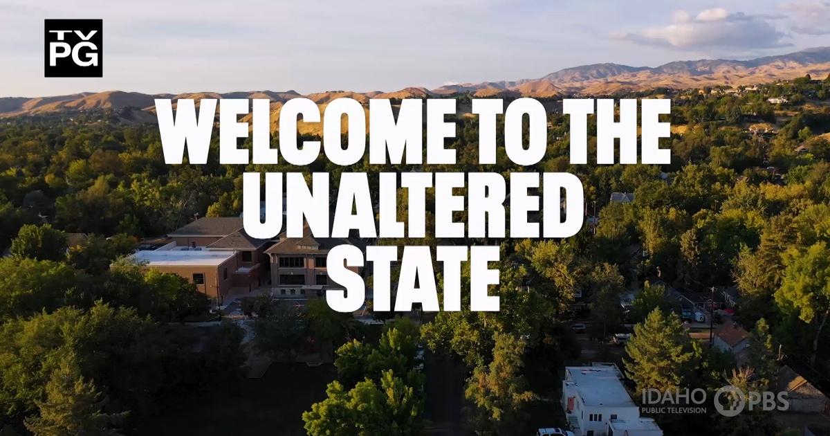 Idaho Public Television Specials | Welcome to the Unaltered State