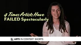 Video thumbnail: Arts in Context 4 Times Artists Have Failed Spectacularly