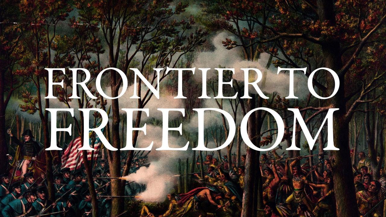 Frontier to Freedom