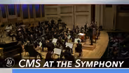 CMS at the Symphony