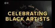 Celebrating Black Artists