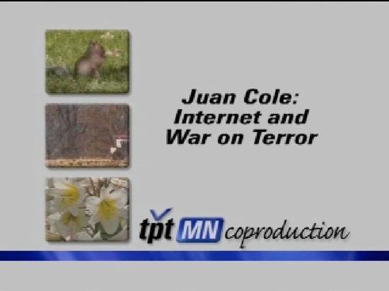 Juan Cole: Internet And War On Terror