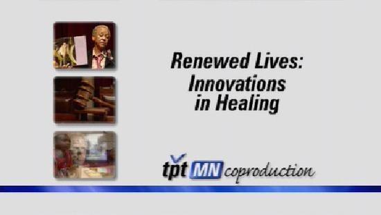 Renewed Lives: Innovations In Healing