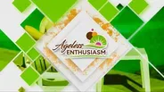 Ageless Enthusiasm 202 SPECIAL