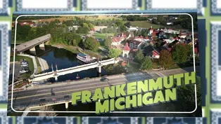 Preview: Frankenmuth, Michigan