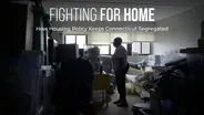 Fighting For Home: How Housing Policy Keeps Connecticut Segregated