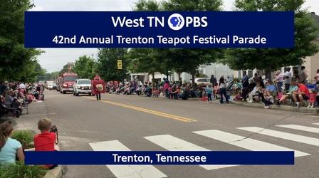 Video thumbnail: West TN PBS Specials 2023 Trenton Teapot Festival Parade