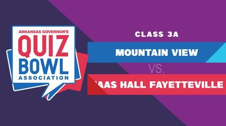 Video thumbnail: Quiz Bowl Quiz Bowl 2023 - 3A Mountain View vs. Fayetteville