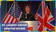 Lambert Airport Director Rhonda Hamm-Niebrugge Retires After 16 Years