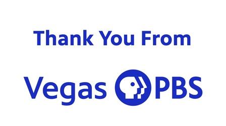 Video thumbnail: Vegas PBS Two Words...Thank You!