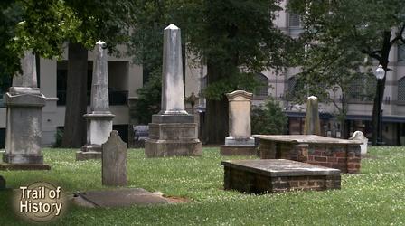 Video thumbnail: Trail of History Trail of History: Historic Cemeteries and Graveyards