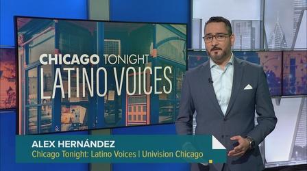 Video thumbnail: Chicago Tonight: Latino Voices Chicago Tonight: Latino Voices, May 5, 2023 - Full Show