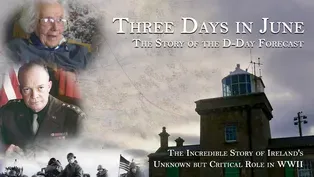 The Story of the D-Day Forecast: Three Days in June