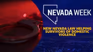 New Nevada law helping survivors of domestic violence.