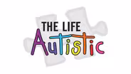 The Life Autistic Collection