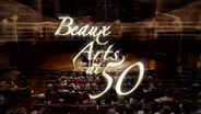 Beaux Arts at 50