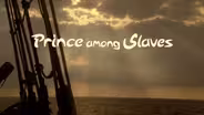 Prince Among Slaves | Trailer