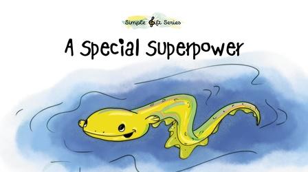 Video thumbnail: Simple Gift Series A Special Superpower
