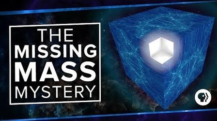 Video thumbnail: PBS Space Time The Missing Mass Mystery