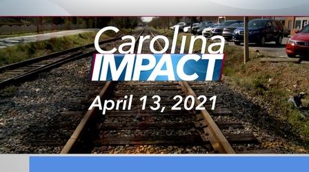 Video thumbnail: Carolina Impact Carolina Impact: April 13, 2021
