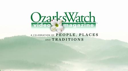 Video thumbnail: OPT Documentaries OzarksWatch Video Magazine-A Celebration of People, Places