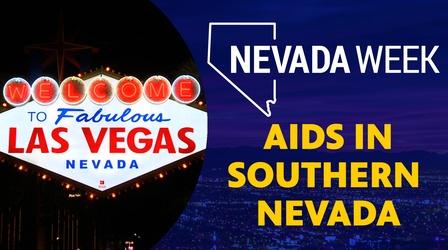Video thumbnail: Nevada Week AIDS in Southern Nevada