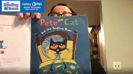 Video thumbnail: Reading Room Pete The Cat & The Bedtime Blues