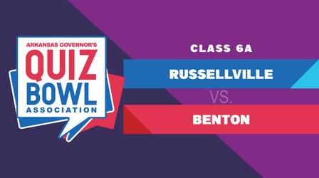 Video thumbnail: Quiz Bowl Quiz Bowl 2023 - 6A Russellville vs. Benton