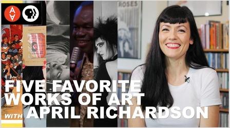Video thumbnail: The Art Assignment Five Favorite Works of Art with April Richardson