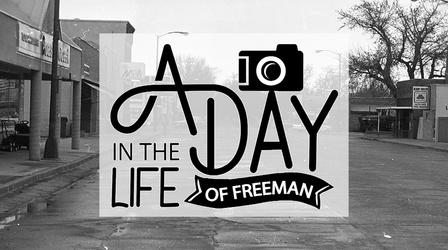 Video thumbnail: SDPB Specials A Day in the Life of Freeman