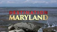 Destination Maryland
