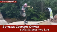 Bottling Company Owner & His Interesting Life | Carolina Impact