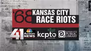 '68: The Kansas City Race Riots Then and Now