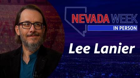 Video thumbnail: Nevada Week In Person Nevada Week In Person | Lee Lanier