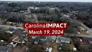 Carolina Impact: March 19, 2024